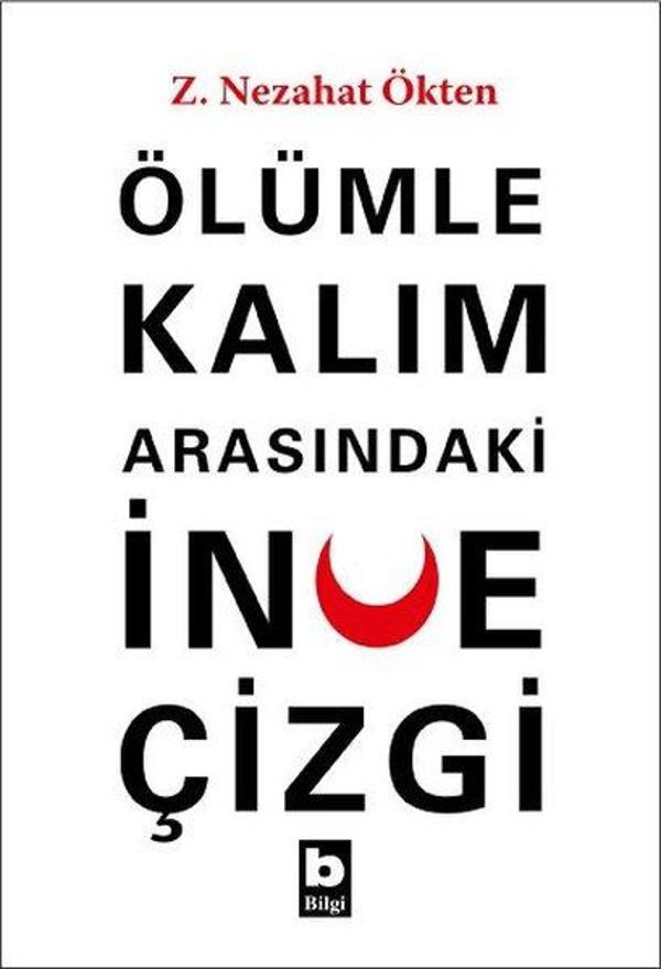 Ölümle Kalım Arasındaki İnce Çizgi - Bilgi Yayınevi - Image 1