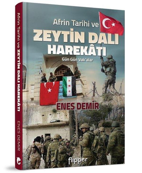 Afrin Tarihi ve Zeytin Dalı Harekatı - Flipper Yayıncılık - Image 1