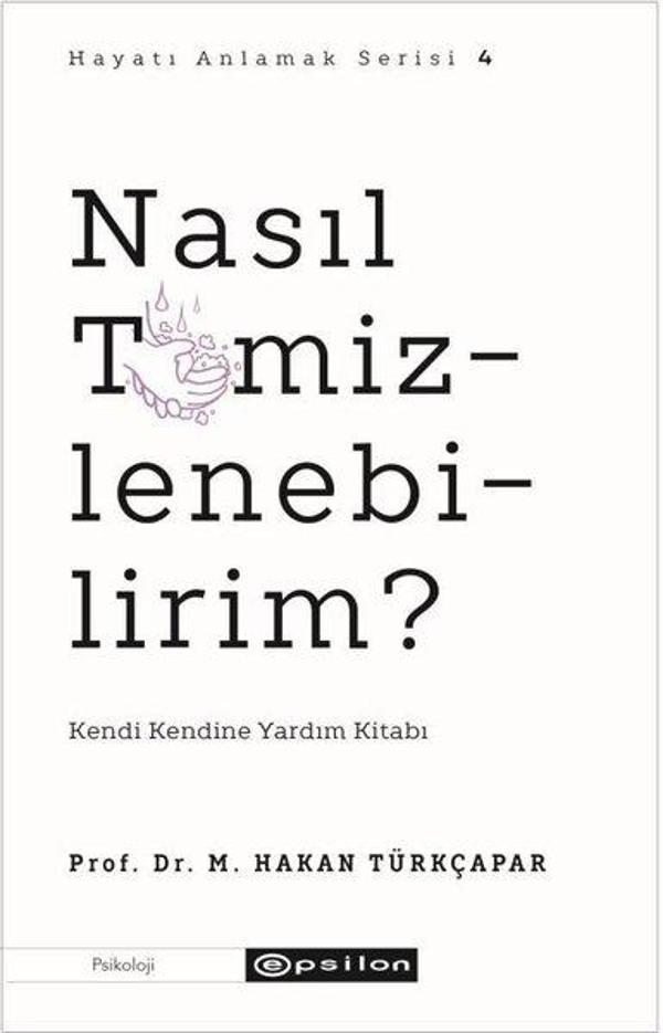 Nasıl Temizlenebilirim? Kendi Kendine Yardım Kitabı - Epsilon Yayınevi - Image 1