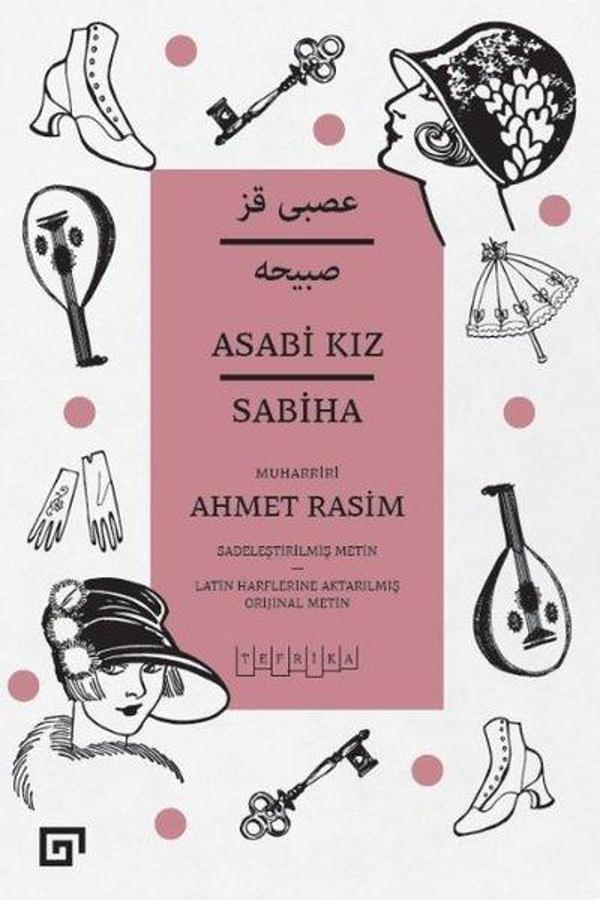 Asabi Kız - Sabiha - Sadeleştirilmiş Metin - Koç Üniversitesi Yayınları - Image 1