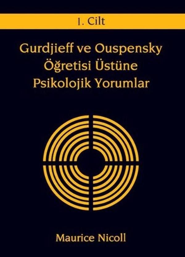 Gurdjieff ve Ouspensky Öğretisi Üstüne Psikolojik Yorumlar Cilt - 1 - RM-Bilyay - Image 1
