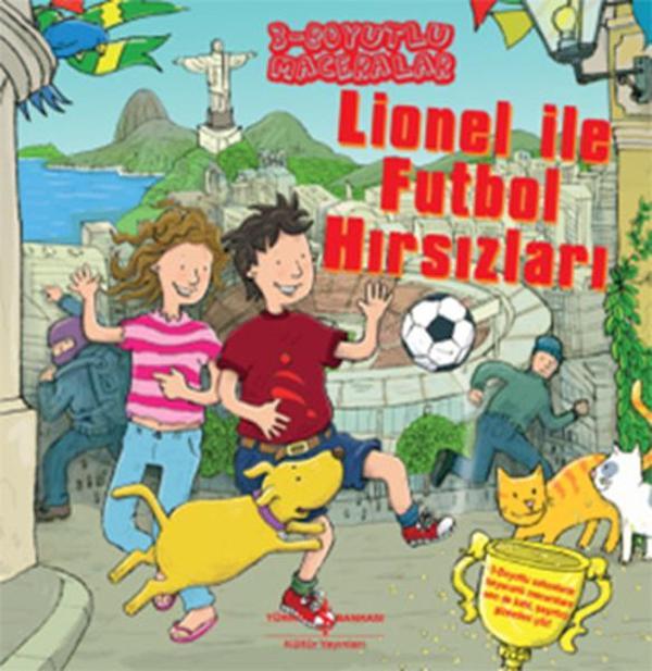 Lionel ile Futbol Hırsızları - 3 Boyutlu Maceralar - İş Bankası Kültür Yayınları - Image 1