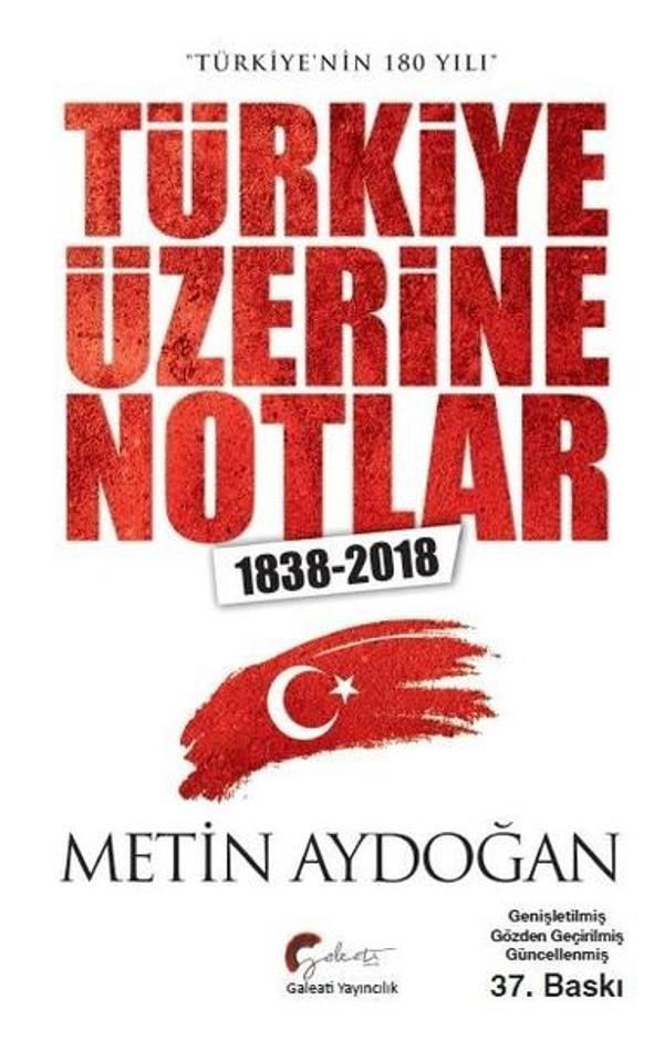 Türkiye'nin 180 Yılı Türkiye Üzerine Notlar 1838-2018 - Galeati - Image 1