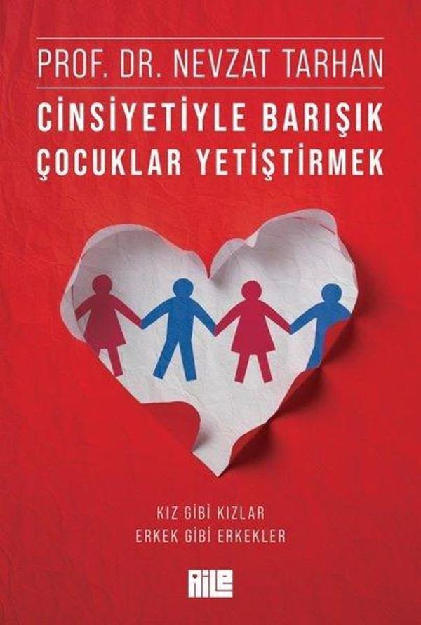Cinsiyetiyle Barışık Çocuklar Yetiştirmek - Aile Yayınları - Image 1