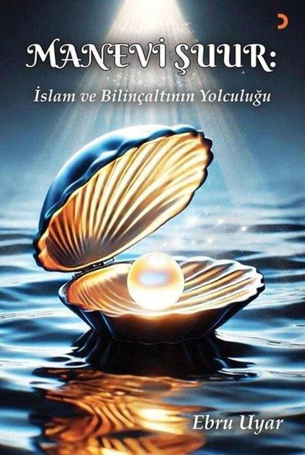 Manevi Şuur - İslam ve Bilinçaltının Yolculuğu - Cinius Yayınevi - Image 1