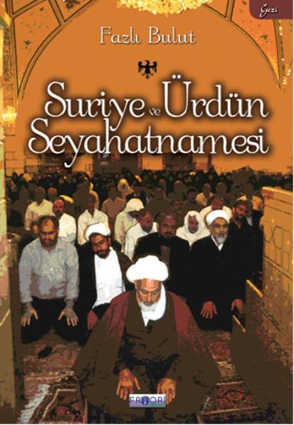 Suriye ve Ürdün Seyahatnamesi - Favori Yayınları - Image 1