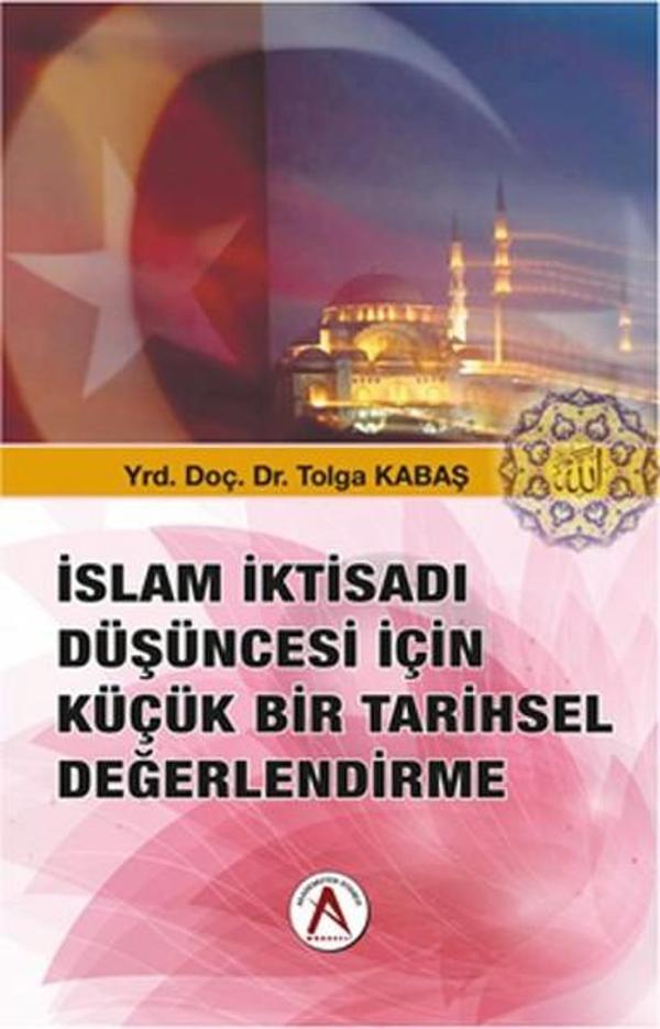 İslam İktisadı Düşüncesi İçin Küçük Bir Tarihsel Değerlendirme - Akademisyen Kitabevi - Image 1