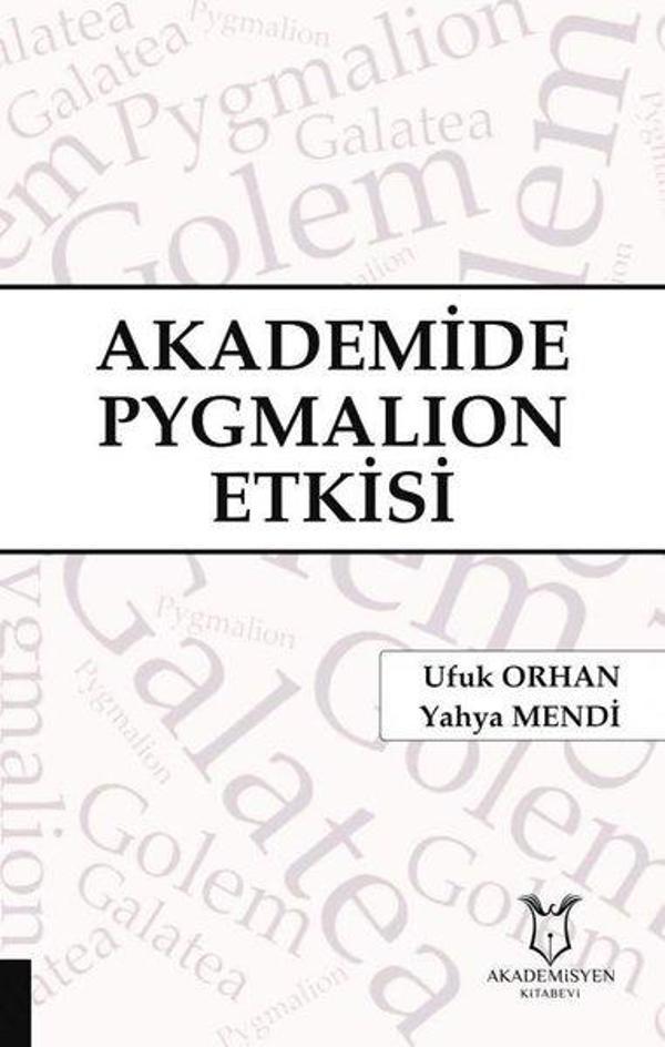 Akademide Pygmalion Etkisi - Akademisyen Kitabevi - Image 1