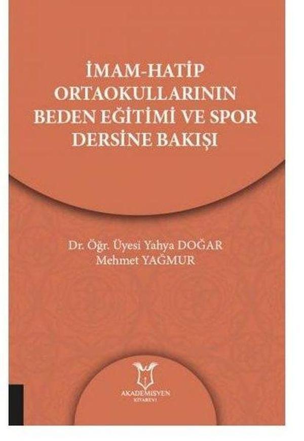 İmam-Hatip Ortaokullarının Beden Eğitimi ve Spor Dersine Bakışı - Akademisyen Kitabevi - Image 1