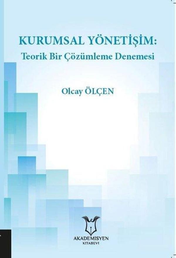 Kurumsal Yönetişim: Teorik Bir Çözümleme Denemesi - Akademisyen Kitabevi - Image 1