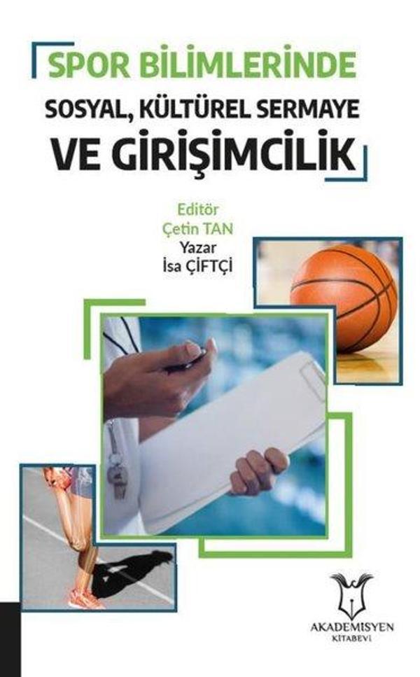 Spor Bilimlerinde Sosyal Kültürel Sermaye ve Girişimcilik - Akademisyen Kitabevi - Image 1