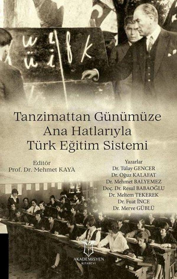 Tanzimattan Günümüze Ana Hatlarıyla Türk Eğitim Sistemi - Akademisyen Kitabevi - Image 1