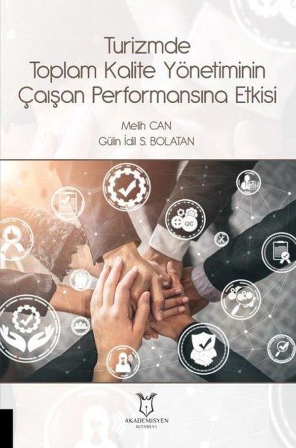 Turizmde Toplam Kalite Yönetiminin Çalışan Performansına Etkisi - Akademisyen Kitabevi - Image 1