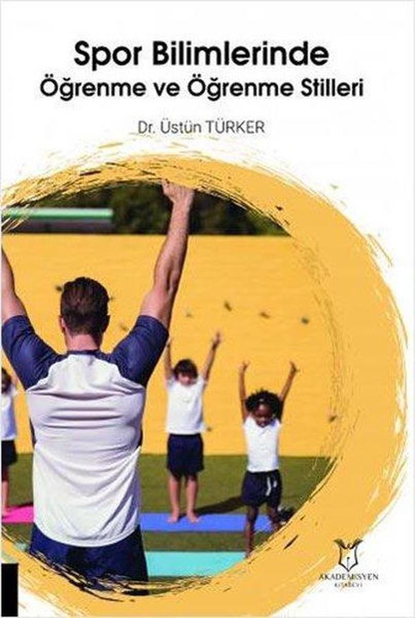 Spor Bilimlerinde Öğrenme ve Öğrenme Stilleri - Akademisyen Kitabevi - Image 1