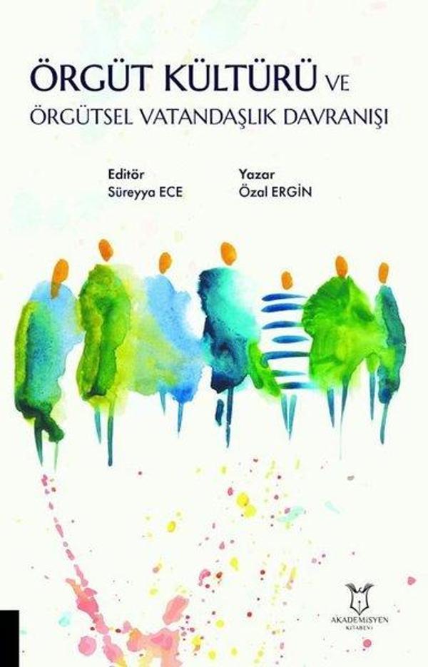 Örgüt Kültürü ve Örgütsel Vatandaşlık Davranışı - Akademisyen Kitabevi - Image 1