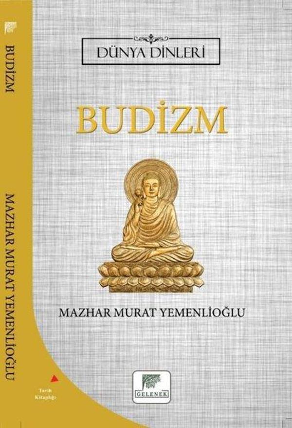 Budizm - Dünya Dinleri - Gelenek Yayınları - Image 1