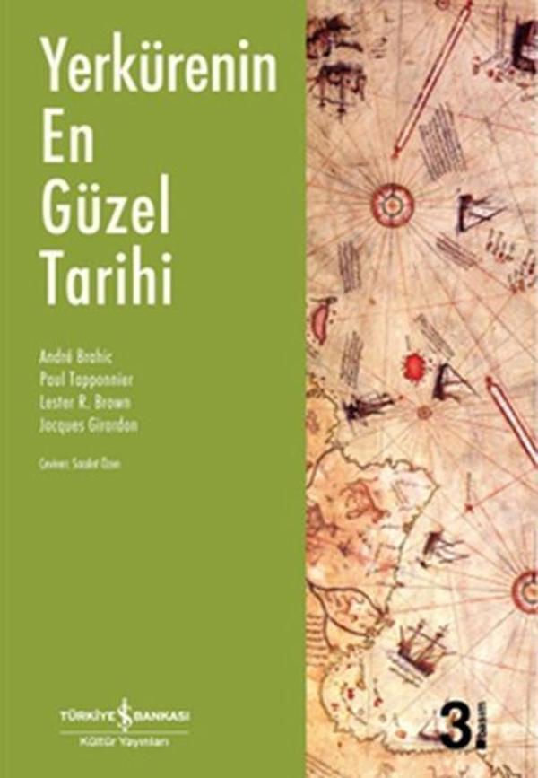 Yerkürenin En Güzel Tarihi - İş Bankası Kültür Yayınları - Image 1