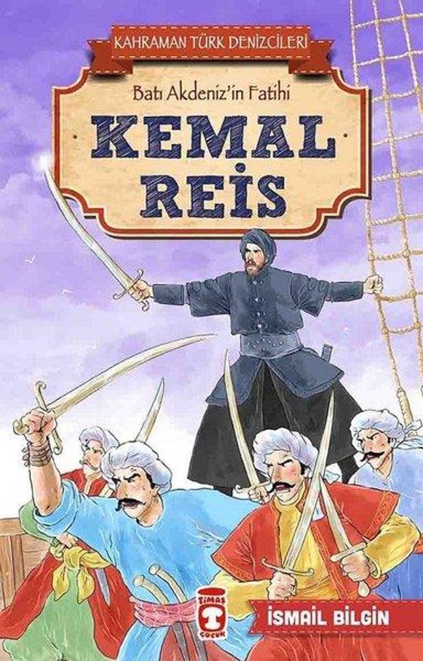 Kemal Reis-Kahraman Türk Denizcileri - Timaş Çocuk - Image 1