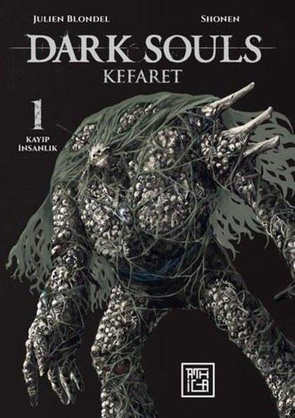 Dark Souls Cilt 1 - Kefaret - Athica Yayınları - Image 1