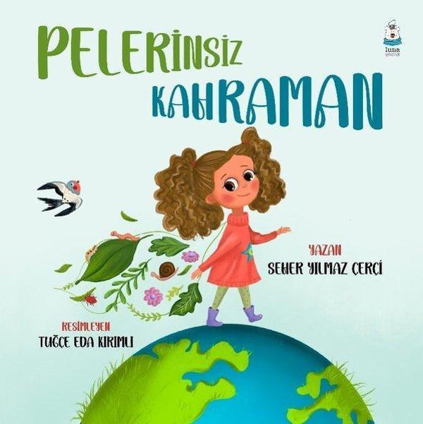 Luna Yayınları Pelerinsiz Kahraman - Luna Yayınları - Image 1