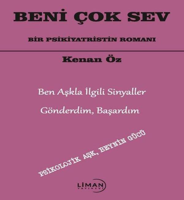 Beni Çok Sev - Bir Psikiyatristin Romanı - Liman Yayınevi - Image 1