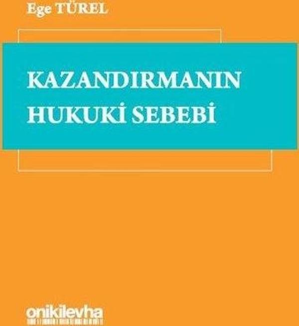 Kazandırmanın Hukuki Sebebi - On İki Levha Yayıncılık - Image 1