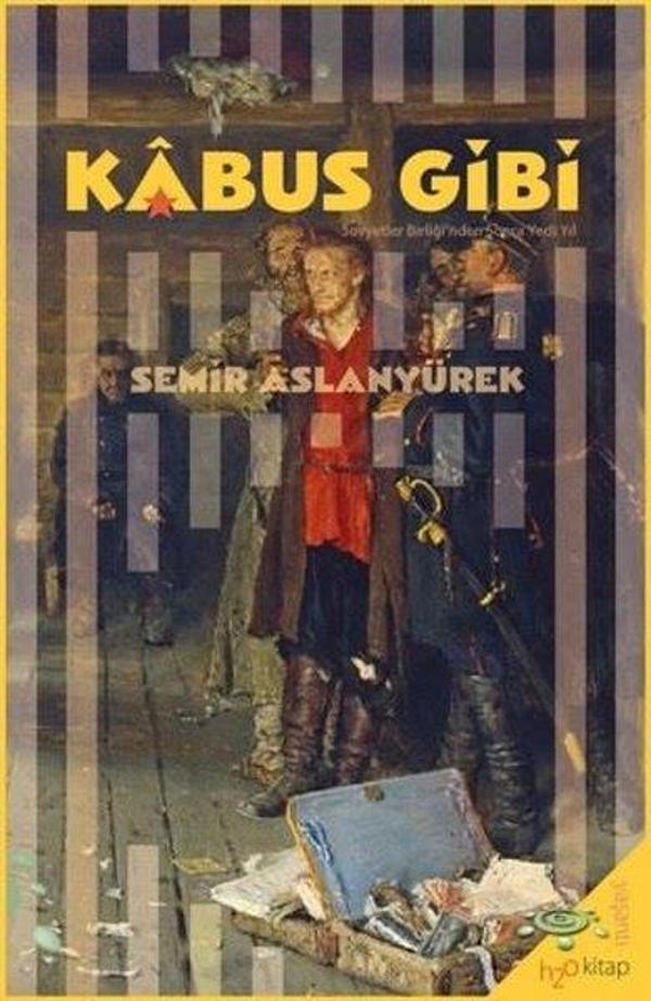 Kabus Gibi - Sovyetler Birliği'nden Sonra Yedi Yıl - h2o Kitap - Image 1