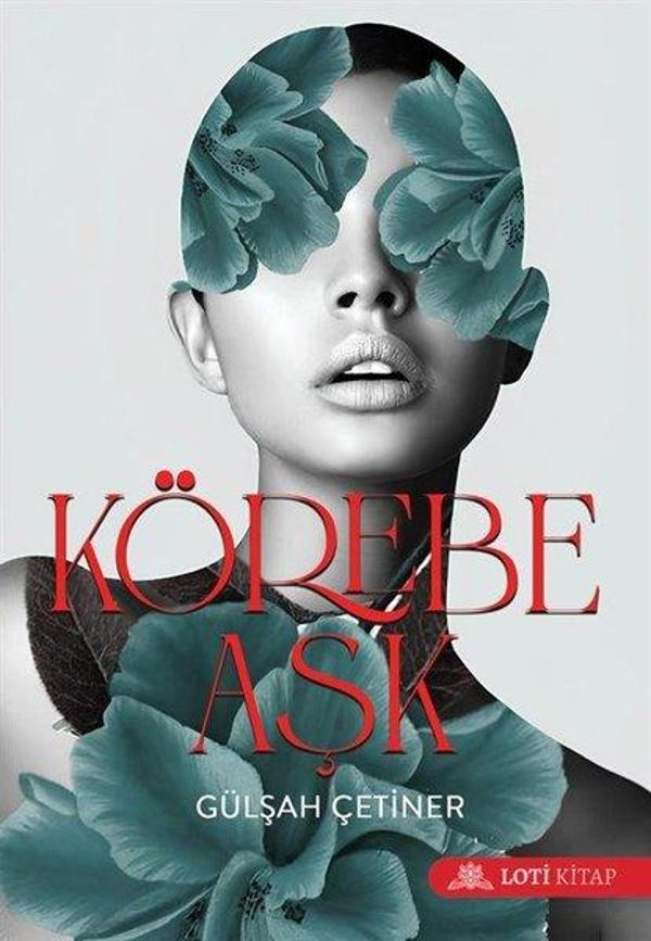 Körebe Aşk - Loti Kitap - Image 1