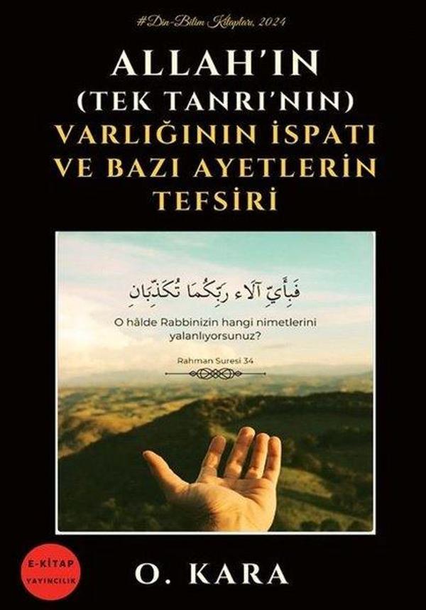 Allah'ın Tek Tanrı'nın Varlığının İspatı ve Bazı Ayetlerin Tefsiri - Din Bilim Kitapları 2024 - E Kitap Yayıncılık - Image 1