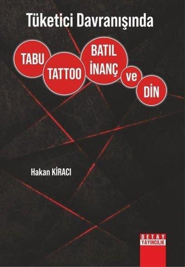 Tüketici Davranışında Tabu, Tattoo, Batıl İnanç ve Din - Detay Yayıncılık - Image 1