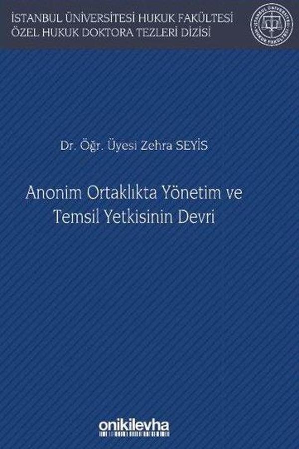 Anonim Ortaklıkta Yönetim ve Temsil Yetkisinin Devri - On İki Levha Yayıncılık - Image 1