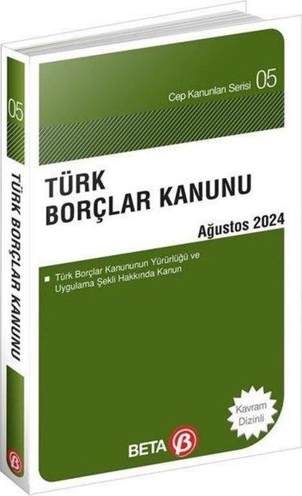 Türk Borçlar Kanunu Ağustos 2024 - Cep Kanunları Serisi - Beta Yayınları - Image 1