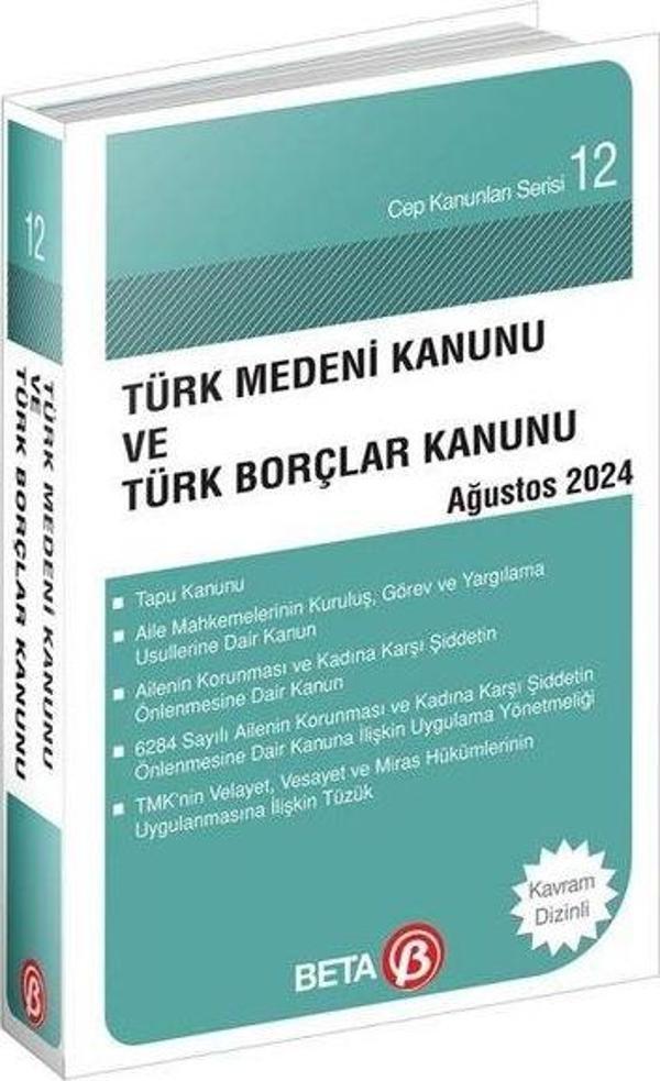 Türk Medeni Kanunu ve Türk Borçlar Kanunu Ağustos 2024 - Cep Kanunları Serisi - Beta Yayınları - Image 1