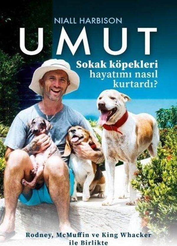 Umut: Sokak Köpekleri Hayatımı Nasıl Kurtardı? Rodney McMuffin ve King Whacker İle Birlikte - Saga Kitap - Image 1