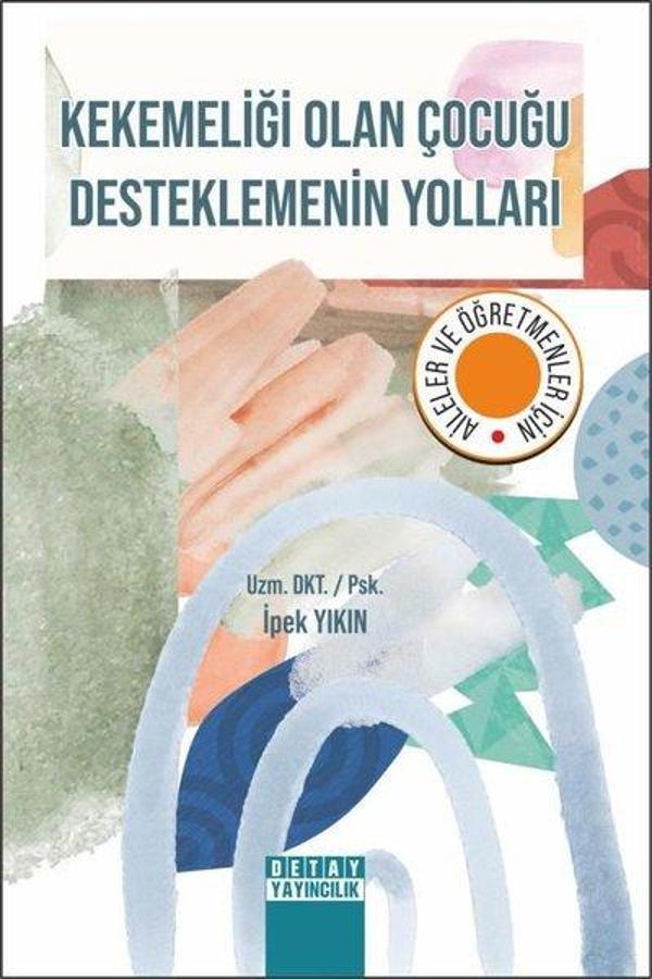 Kekemeliği Olan Çocuğu Desteklemenin Yolları - Detay Yayıncılık - Image 1