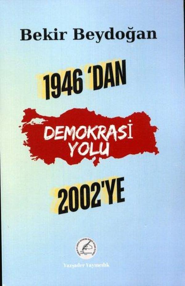 1946'dan 2002'ye  Demokrasi Yolu - Yazşader Yayıncılık - Image 1