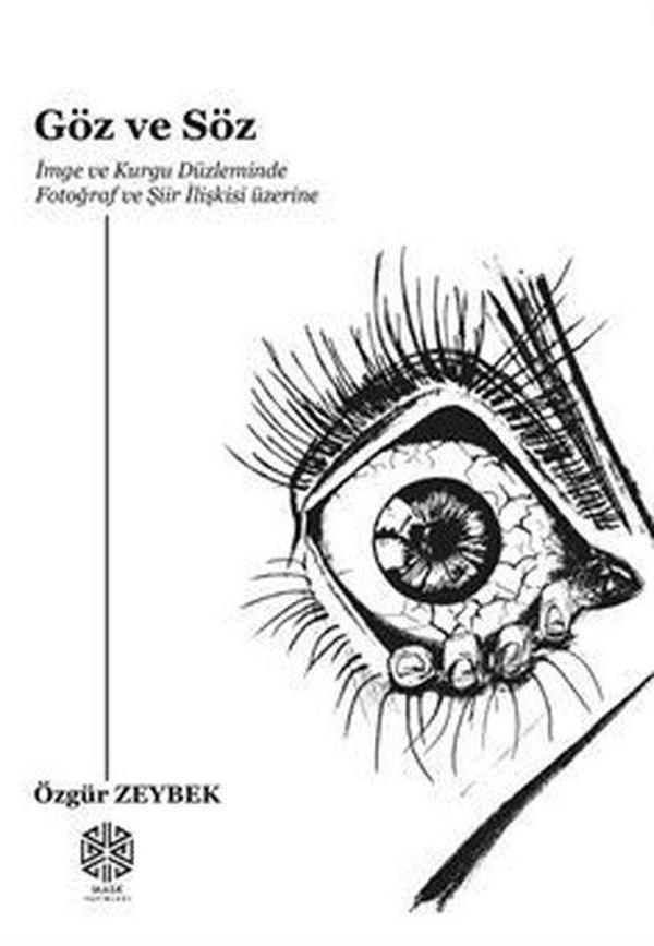 Göz ve Söz - İmge ve Kurgu Düzleminde Fotoğraf ve Şiir İlişkisi Üzerine - Mask Yayınları - Image 1
