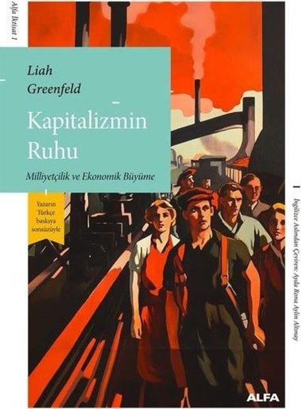 Kapitalizmin Ruhu - Milliyetçilik ve Ekonomik Büyüme - Alfa Yayıncılık - Image 1