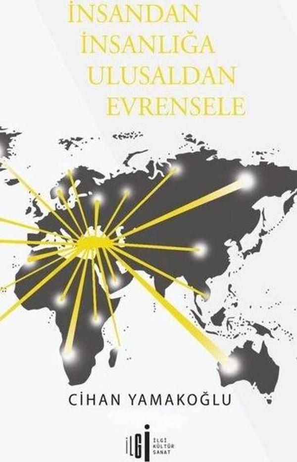 İnsandan İnsanlığa Ulusaldan Evrensele - İlgi Kültür Sanat Yayınları - Image 1