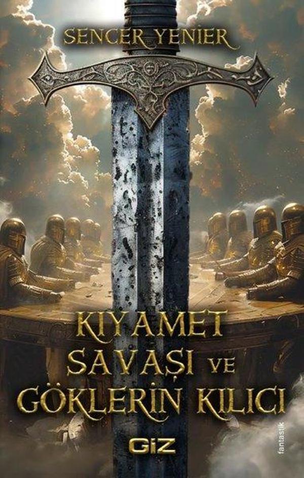 Kıyamet Savaşı ve Göklerin Kılıcı - GİZ - Image 1