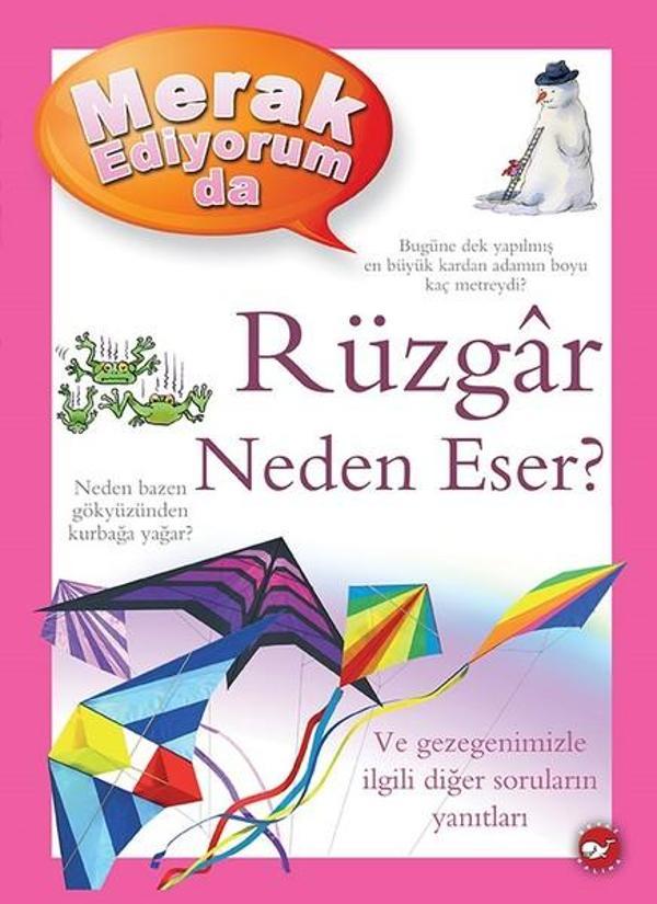 Merak Ediyorum da Rüzgar Neden Eser? - Beyaz Balina Yayınları - Image 1