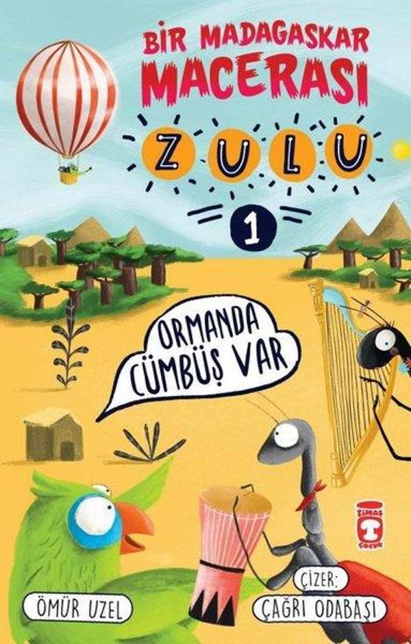 Ormanda Cümbüş Var - Zulu ve Bir Madagaskar Macerası 1 - Timaş Çocuk - Image 1