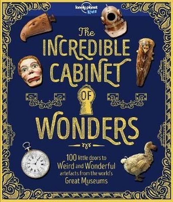 The Incredible Cabinet of Wonders (Lonely Planet Kids) - Lonely Planet - Image 1