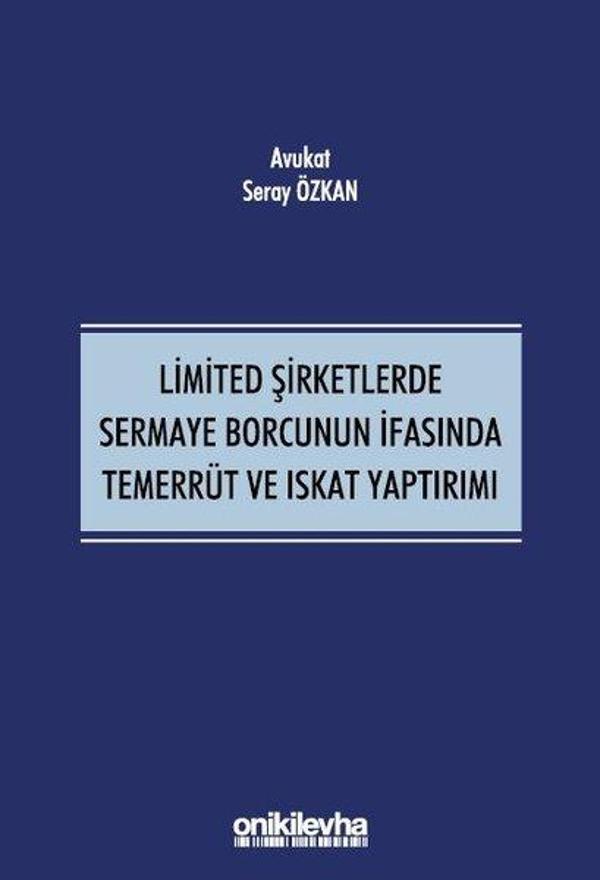 Limited Şirketlerde Sermaye Borcunun İfasında Temerrüt ve Iskat Yaptırımı - On İki Levha Yayıncılık - Image 1