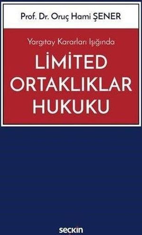 Limited Ortaklıklar Hukuku - Seçkin Yayıncılık - Image 1