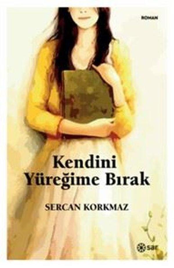 Kendini Yüreğime Bırak - Sar Yayınları - Image 1