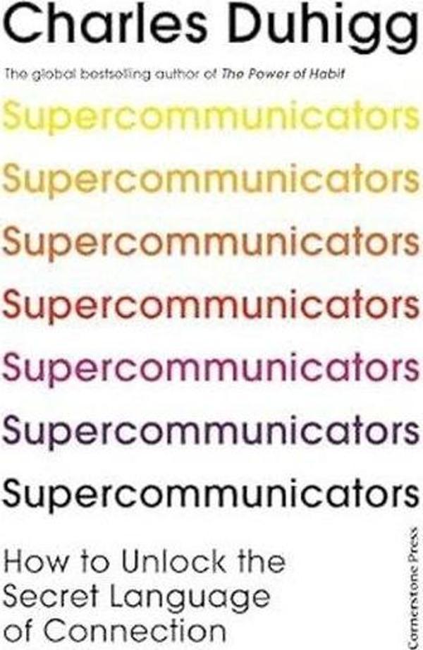 Supercommunicators : How to Unlock the Secret Language of Connection - Cornerstone - Image 1
