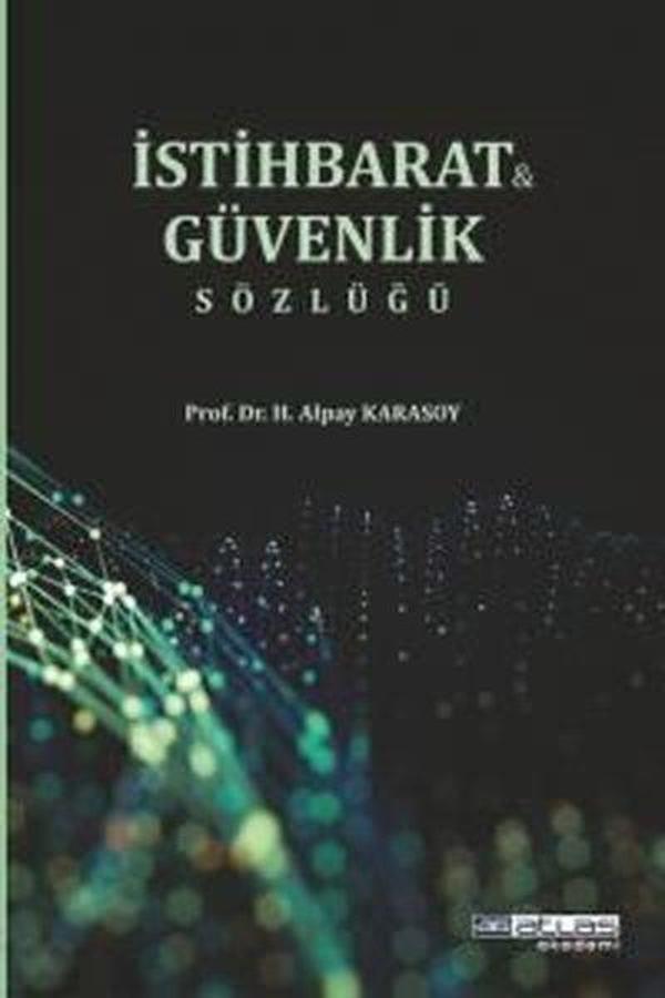 Güvenlik ve İstihbarat Sözlüğü - Atlas Akademi Yayınları - Image 1