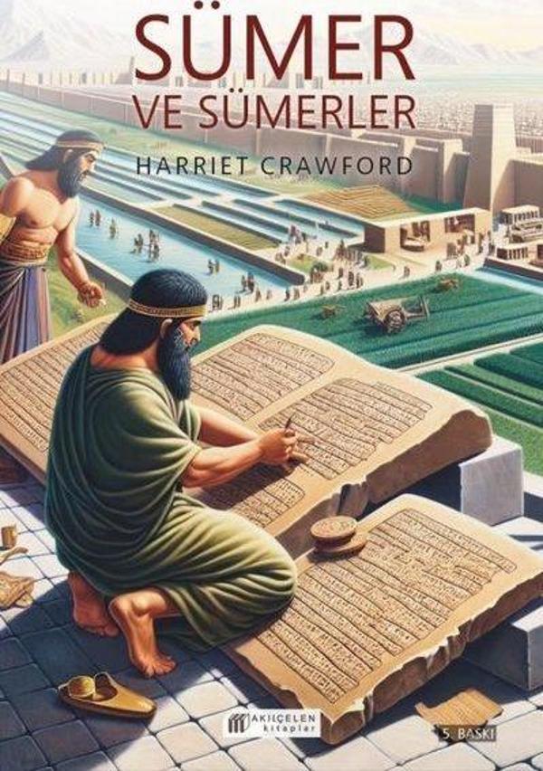 Sümer ve Sümerler - Akılçelen Kitaplar - Image 1