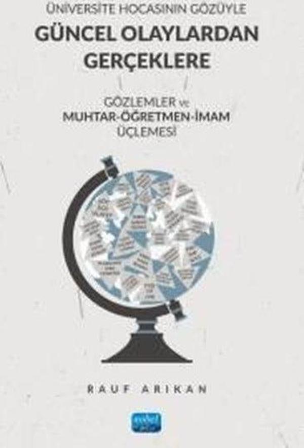 Üniversite Hocasının Gözüyle Güncel Olaylardan Gerçeklere - Gözlemler ve Muhtar - Öğretmen - İmam Üç - Nobel Akademik Yayıncılık - Image 1